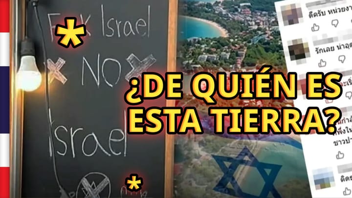 “No Israelis Allowed”, el escándalo que sacude Tailandia